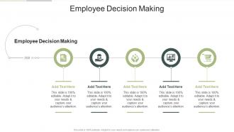 Employee Decision Making In Powerpoint And Google Slides Cpb