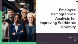 Employee Demographics Analysis For Improving Workforce Diversity PPT Presentation AT Employee Demographics Analysis For Improving Workforce Diversity PPT Presentation AT