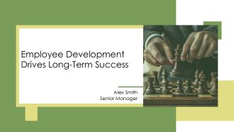 Employee Development Drives Long Term Success PPT Mockup AT