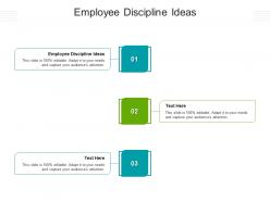 Employee discipline ideas ppt powerpoint presentation pictures example topics cpb