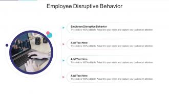 Employee Disruptive Behavior In Powerpoint And Google Slides Cpb