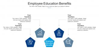 Employee education benefits ppt powerpoint presentation portfolio slides cpb