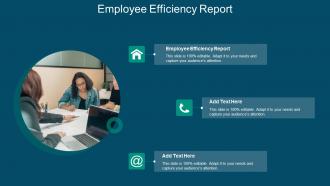 Employee Efficiency Report In Powerpoint And Google Slides Cpb