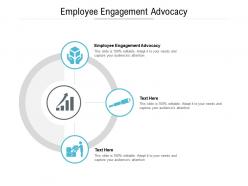 Employee engagement advocacy ppt powerpoint presentation infographics example cpb