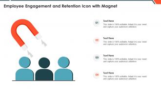Employee Engagement And Retention Icon With Magnet