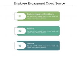 Employee engagement crowd source ppt powerpoint presentation infographic template design templates cpb