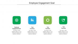 Employee engagement goal ppt powerpoint presentation pictures visual aids cpb