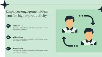 Employee Engagement Ideas Icon For Higher Productivity