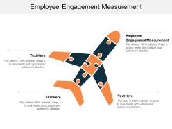 Employee engagement measurement ppt powerpoint presentation slides designs cpb