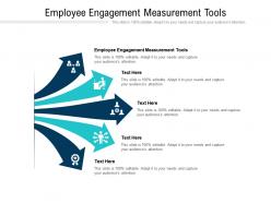 Employee engagement measurement tools ppt powerpoint presentation ideas slides cpb