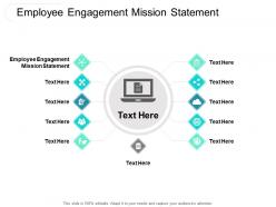 Employee engagement mission statement ppt powerpoint presentation show model cpb
