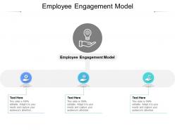 Employee engagement model ppt powerpoint presentation file design templates cpb