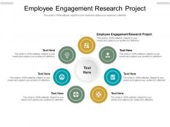 Employee engagement research project ppt powerpoint presentation professional graphics cpb