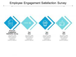Employee engagement satisfaction survey ppt powerpoint presentation summary infographic template cpb