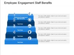 Employee engagement staff benefits ppt powerpoint presentation infographics example cpb