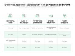 Employee engagement strategies with work environment and growth