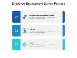 Employee engagement survey purpose ppt powerpoint presentation icon visual cpb