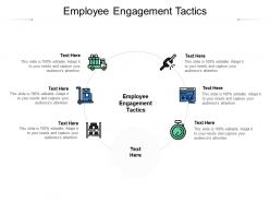 Employee engagement tactics ppt powerpoint presentation layouts graphic tips cpb