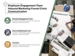 Employee engagement team inbound marketing funnel crisis communication cpb