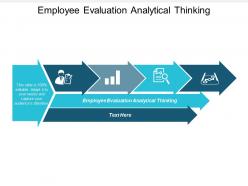 Employee evaluation analytical thinking ppt powerpoint presentation infographic template cpb