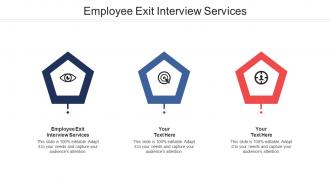Employee exit interview services ppt powerpoint presentation summary example topics cpb