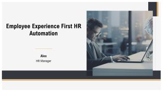 Employee Experience First HR Automation PPT Summary AT