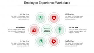 Employee Experience Workplace In Powerpoint And Google Slides Cpb