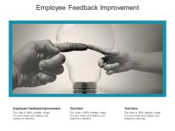 Employee feedback improvement ppt powerpoint presentation infographics example file cpb