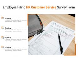 Employee filling hr customer service survey form