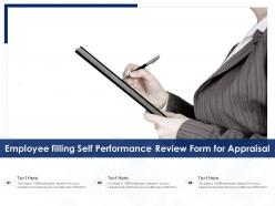 Employee filling self performance review form for appraisal