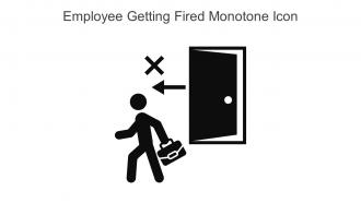 Employee Getting Fired Monotone Icon In Powerpoint Pptx Png And Editable Eps Format