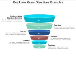 Employee goals objectives examples ppt powerpoint presentation visual aids files cpb