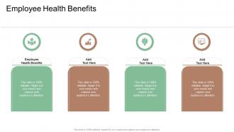 Employee Health Benefits In Powerpoint And Google Slides Cpb