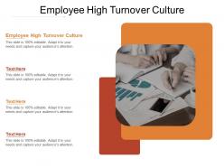 Employee high turnover culture ppt powerpoint presentation show example file cpb