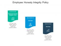 Employee honesty integrity policy ppt powerpoint presentation professional files cpb