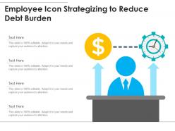 Employee icon strategizing to reduce debt burden