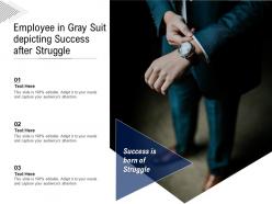 Employee in gray suit depicting success after struggle