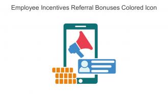 Employee Incentives Referral Bonuses Colored Icon In Powerpoint Pptx Png And Editable Eps Format