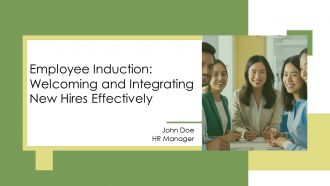 Employee Induction Welcoming And Integrating New Hires Effectively PPT Example AT