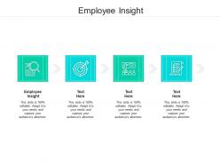 Employee insight ppt powerpoint presentation icon inspiration cpb