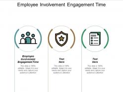 Employee involvement engagement time ppt powerpoint presentation show slides cpb