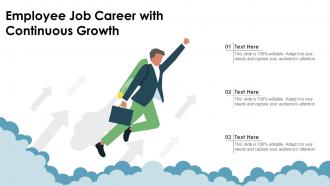 Employee Job Career With Continuous Growth