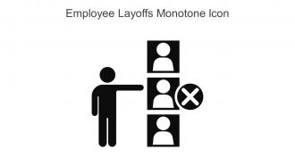 Employee Layoffs Monotone Icon In Powerpoint Pptx Png And Editable Eps Format