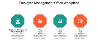 Employee management office workplace ppt powerpoint presentation summary templates cpb