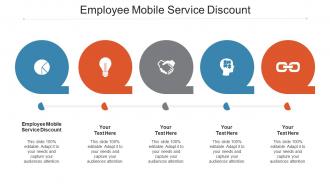 Employee Mobile Service Discount Ppt Powerpoint Presentation Pictures Graphics Cpb