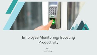 Employee Monitoring Boosting Productivity PPT Presentation AT