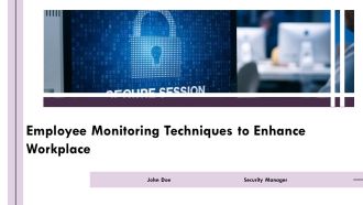 Employee Monitoring Techniques To Enhance Workplace PPT Designs AT