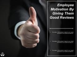 Employee motivation by giving them good reviews