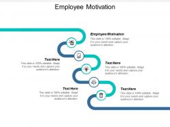 Employee motivation ppt powerpoint presentation icon visuals cpb