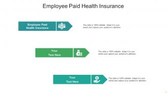 Employee paid health insurance ppt powerpoint presentation layouts layouts cpb
